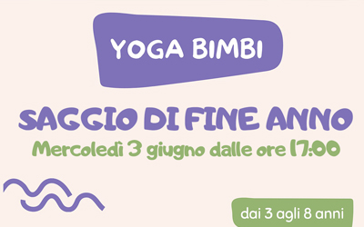 Saggio Yoga Bimbi (3 giugno 2026)